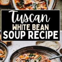 A bowl of Tuscan white bean soup, garnished with herbs and grated cheese. The soup is hearty, featuring beans, vegetables, and greens. Bread slices are visible on the sides. Text overlays include "Tuscan White Bean Soup Recipe" and "So Delicious".